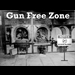 Gun Free Zone4